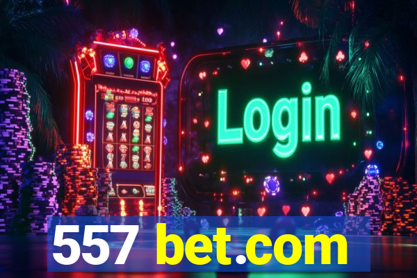 557 bet.com